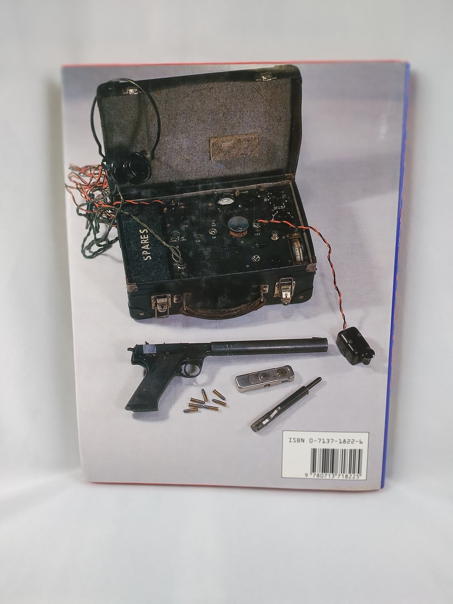 Clandestine Warfare Weapons and Equipment of the SOE and OSS